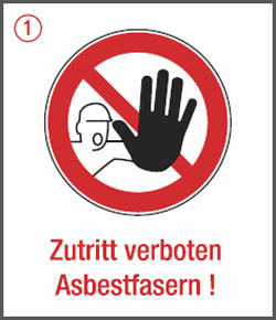 PSA bei Warnschild: Zutritt verboten Asbestfasern!