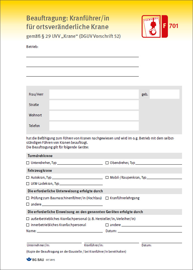 F 701 Beauftragung von Kranf�hrern ortsver�nderlicher Krane