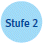 Stufe 2