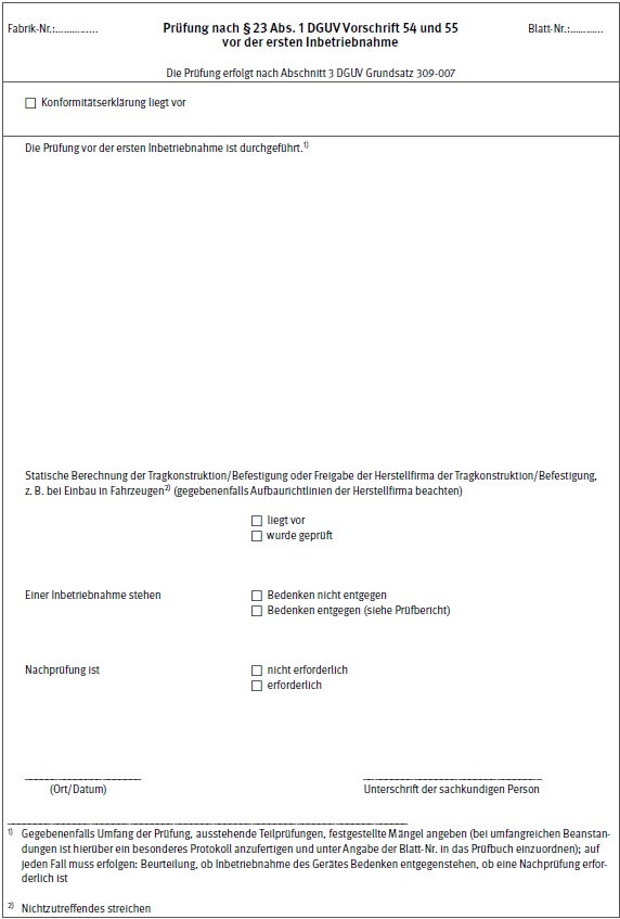 Formular: Prfung nach  23 Abs. 1 DGUV Vorschrift 54 und 55 vor der ersten Inbetriebnahme